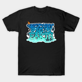 Greatest Song on Earth T-Shirt